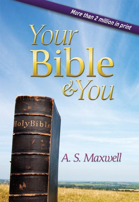 your bible & you